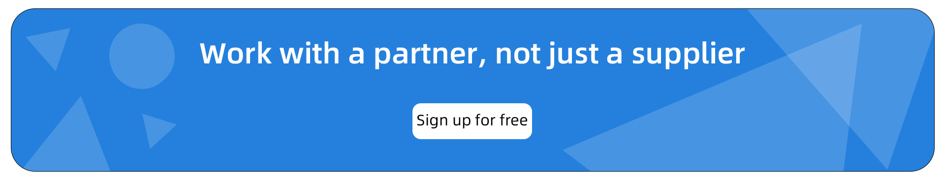 Work with a partner, not just a supplier