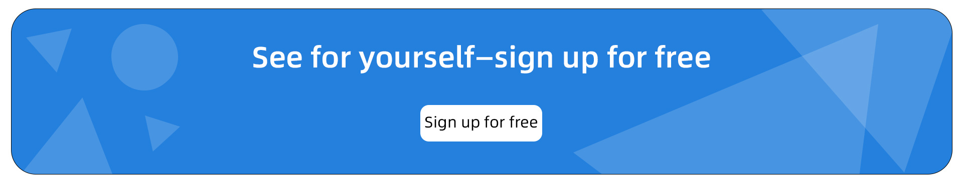 See for yourself-sign up for free